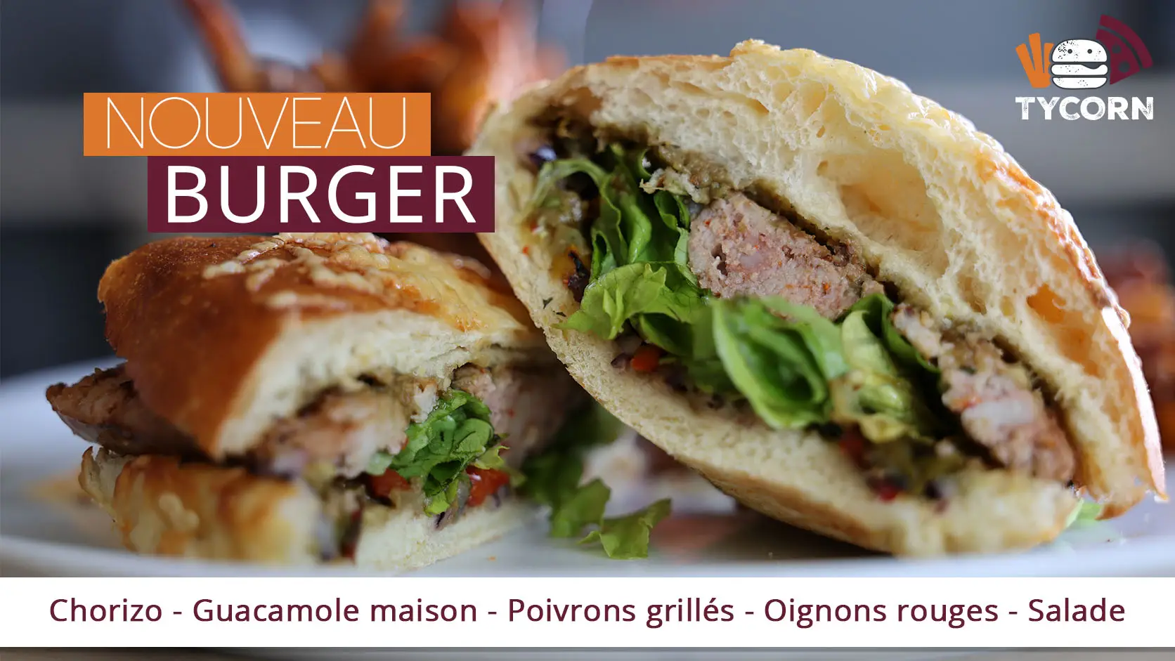 Nouveau Burger chez Le Tycorn